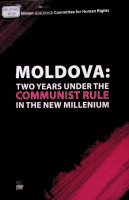 Moldova: Two years under the communist rule in the new millenium