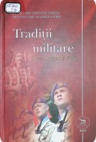 Tradiţii militare: trecut , prezent şi viitor