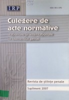 Culegere de acte naţionale şi internaţionale în domeniul penal