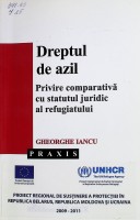 Dreptul de azil. Privire comparativă cu statutul juridic al refugiatului