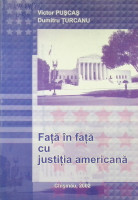 Faţă în faţă cu justiţia americană