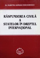 Răspunderea civilă a statelor în dreptul internaţional