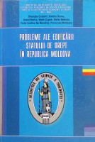 Probleme ale edificării statului de drept în Republica Moldova