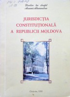 Jurisdicţia constituţională a Republicii Moldova