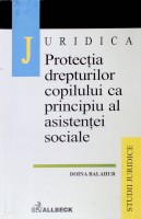 Protecţia drepturilor copilului ca principiu al asistenţei sociale