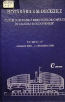 Hotărîrile şi deciziile Curţii Europene a Drepturilor Omului în cauzele moldoveneşti