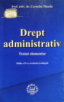 Drept administrativ : Tratat  elementar