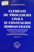 Elemente de procedură civilă şi contencios administrativ