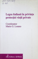 Legea italiană în privinţa protecției vieţii private : Un bilanţ al primilor cinci ani