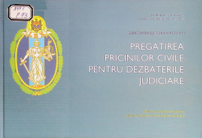 Pregătirea pricinilor civile pentru dezbaterile judiciare