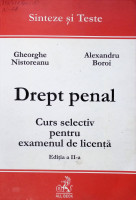 Drept penal: Curs selectiv pentru examenul de licenţă. Ed.a II-a