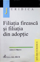 Filiaţia firească şi filiaţia din adopţie