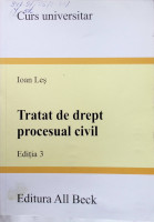 Tratat de drept procesual civil