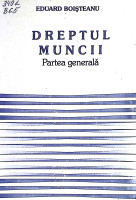 Dreptul muncii :Partea generală