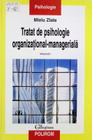 Tratat de psihologie organizaţional - managerială