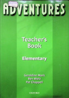 Adventures: Teacher”s Book. Elementary