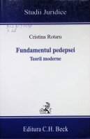 Fundamentul pedepsei: teorii moderne