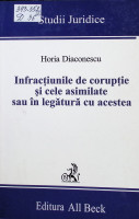 Infracţiunile de corupţie şi cele asimilate sau în legătură cu acestea