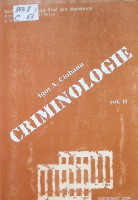 Criminologie. Vol.II