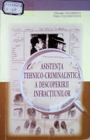 Asistenţa tehnico-criminalistică a descoperirii infracţiunilor