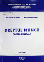 Dreptul muncii : Partea generală : Manual