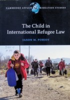 The Child în International Refugee Law