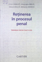 Reţinerea în procesul penal