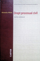 Drept procesual civil : Partea generală