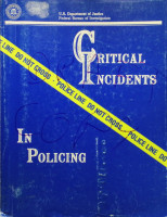 Critical incidents in policing