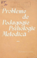 Probleme de Pedagogie, Psihologie, Metodică.