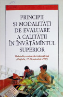 Principii şi modalităţi de evaluare a calităţii în învăţămîntul superior