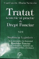 Tratat teoretic şi practic de drept funciar.