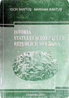 Istoria statului şi dreptului Republica Moldova (curs de lecţii)