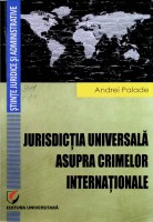 Jurisdicţia universală asupra crimelor internaţionale