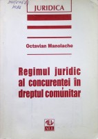 Regimul juridic al concurenţei în dreptul comunitar