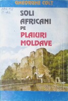 Soli africani pe plaiuri Moldave