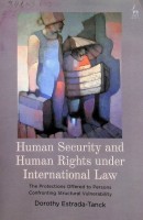 Human Security and Human Rights under International Law