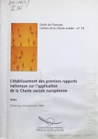 L”etablissement des premiers rappoets nationaux sur l”aplication de la Charte sociale europeene