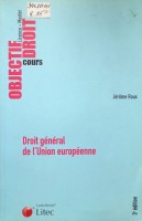 Droit general de  l”Union Europeenne