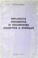 Diplomaţia preventivă şi securitatea colectivă a statelor