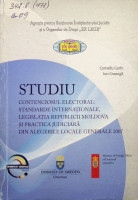 Contenciosul electoral: standarde internaţionale, legislaţia Republicii Moldova şi practica judiciară din alegerile locale generale 2007