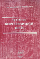 Tratat de drept administrativ român : Partea generală