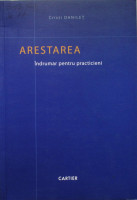 Arestatrea: Îndrumar pentru practicieni