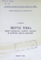 Drept penal : Planul seminarelor, lecţiilor practice şi problemar (partea generală)