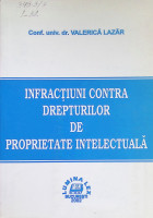 Infracţiuni contra drepturilor de proprietate intelectuală