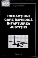 Infracţiuni care împedică înfăptuirea justiţiei