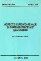 Aspecte juridico-penale şi criminologice ale şantajului : Studiu monografic