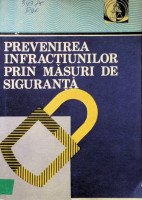 Prevenirea infracţiunilor prin măsuri de siguranţă