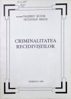 Criminalitatea recidiviştilor