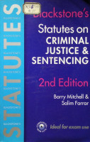 Blackstone”s Statutes Criminal Justice & Sentencing 2004/2005